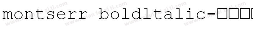montserr boldltalic字体转换